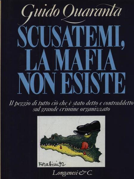 Scusatemi La Mafia Non Esiste