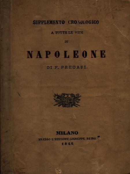 Supplemento Cronologico A Tutte Le Vite Di Napoleone