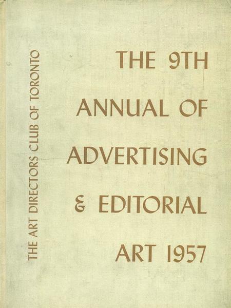 The 9th Annual of Advertising & Editorial Art. 1957