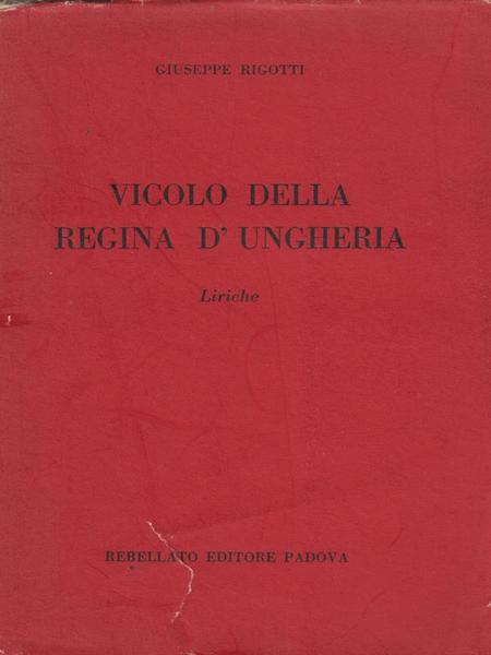 Vicolo Della Regina D'Ungheria