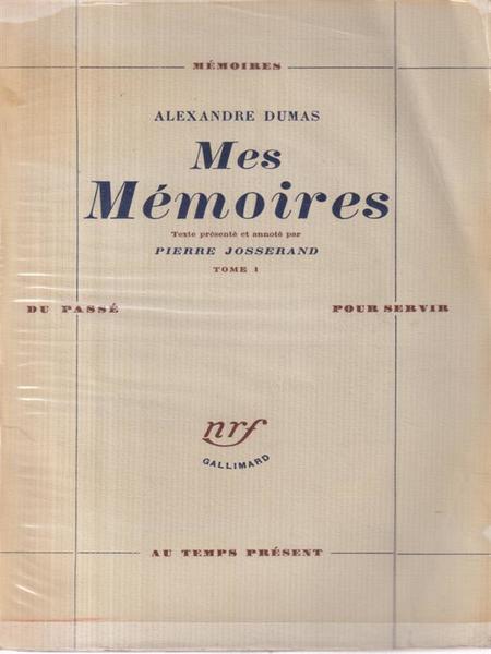 Alexandre Dumas memoires 10 tome 1