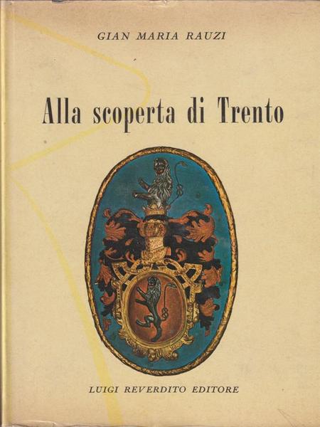 Alla scoperta di Trento