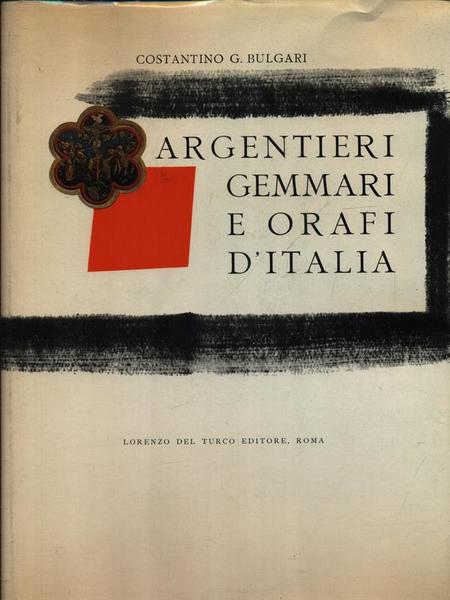 Argentieri Gemmari E Orafi D'Italia vol. 3