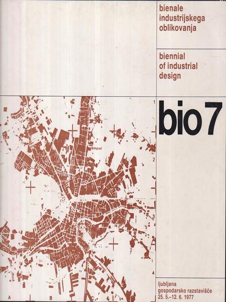 Bienale Industrijskega Oblikovanja - Biennial of Industrial Design Ljubljana Bio7