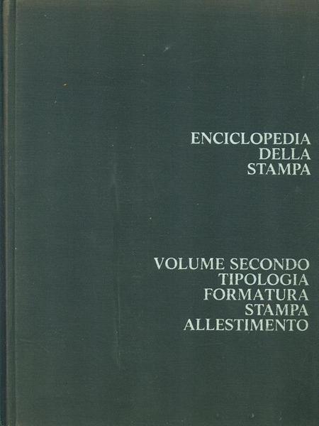 Enciclopedia della stampa. Vol.2