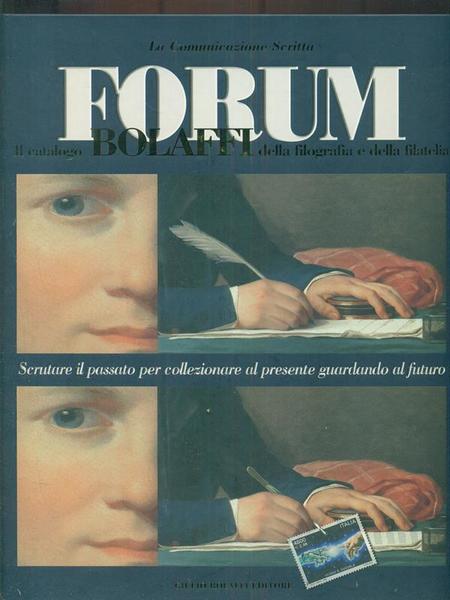 Forum. il catalogo Bolaffi della filografia e della filatelia