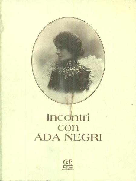 Incontri Con Ada Negri