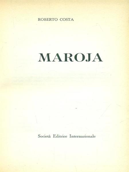 Maroja. Prima edizione