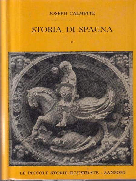 Storia di Spagna. 2 Voll