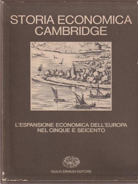 Storia Economica Cambridge Volume 4 L'espansione Economica