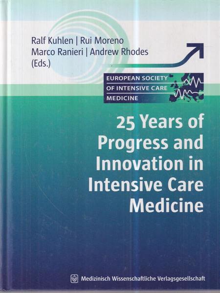 25 Years of Progress and Innovation in Intensive Care Medicine