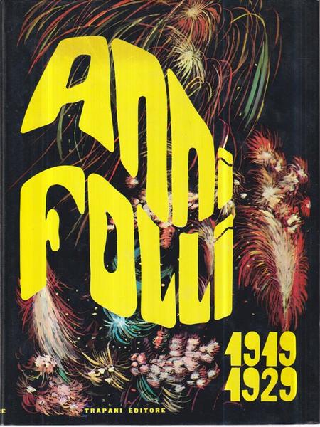 Anni folli. 1919-1929