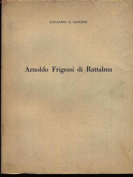 Arnoldo Frigessi di Rattalma