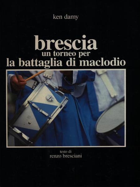 Brescia. Un torneo per la battaglia di Maclodio