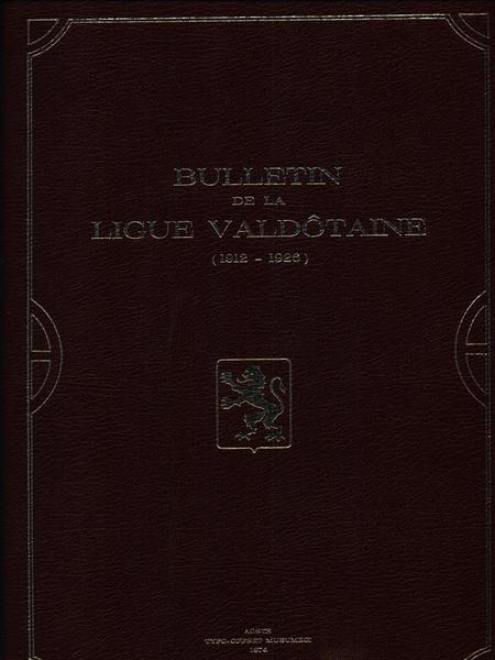 Bulletin de la Ligue Valdotaine. 1912-1926