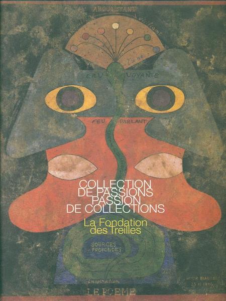 Collection de passions, passion de collections