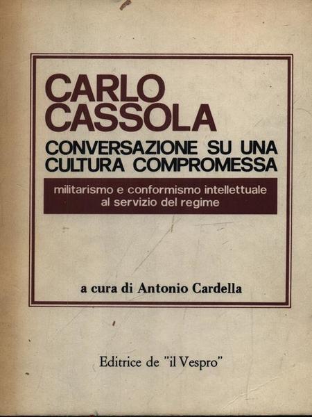 Conversazione su una cultura compromessa