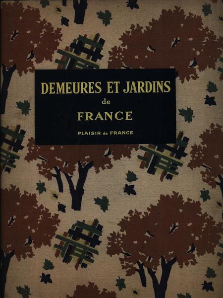 Demeures et jardins de France