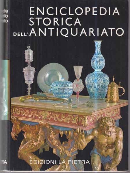Enciclopedia storica dell'antiquariato