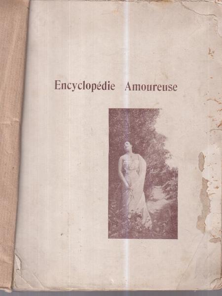 Encyclopedie Amoureuse. Con 133 illustrazioni