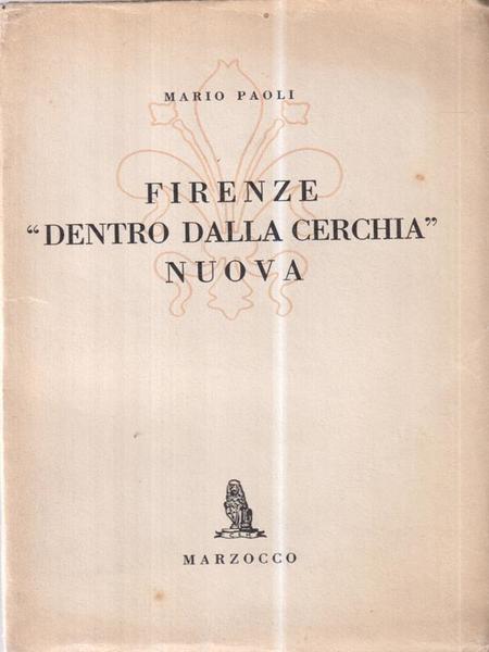 Firenze dentro dalla cerchia nuova