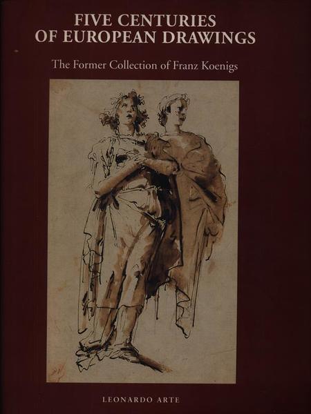 Five Centuries of European Drawings