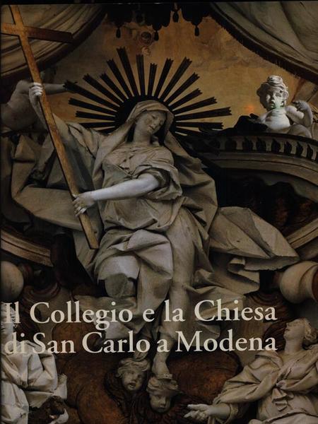 Il collegio e la chiesa di San Carlo a Modena