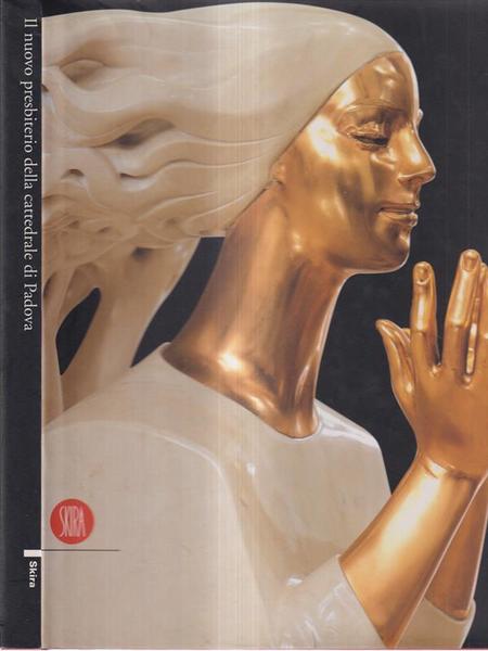 Il nuovo presbiterio della cattedrale di Padova