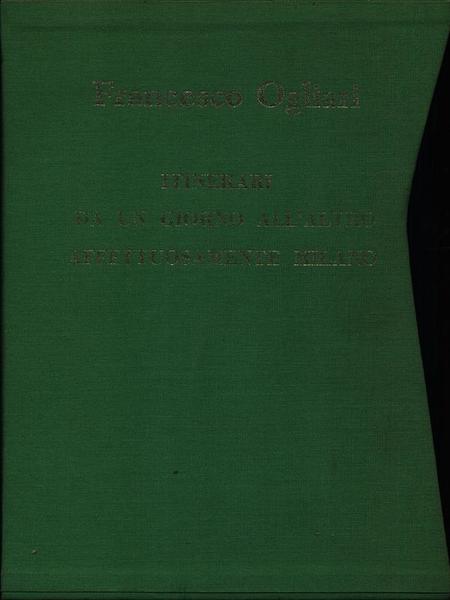 Itinerari - Da un giorno all'altro - Affettuosamente Milano. 3 …