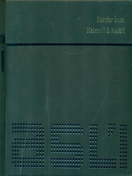 Kalem'I & Kalb'I. Asl'I Suret. Con CD-ROM