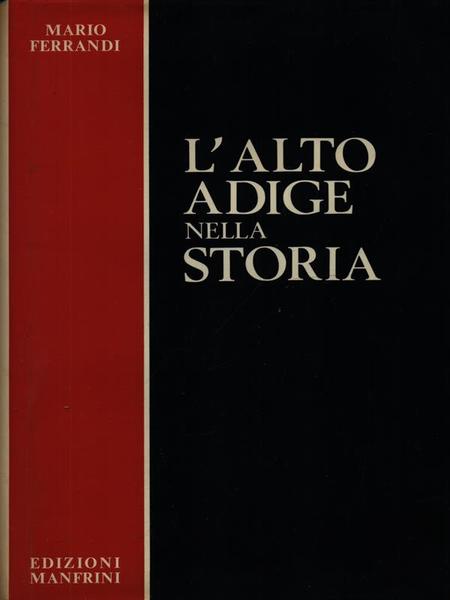 L' Alto Adige nella storia