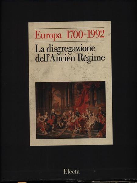 La Disgregazione Dell'Ancien Régime