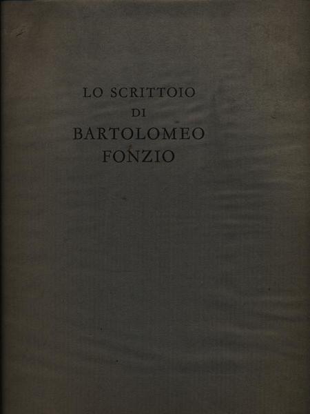 Lo scrittoio di Bartolomeo Fonzio