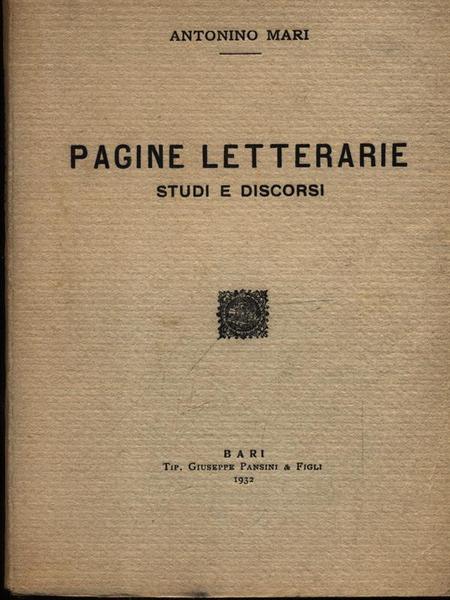Pagine letterarie. Studi e discorsi