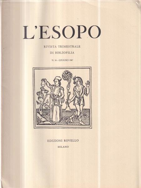 Rivista Trimestrale di Bibliofilia \l'Esopo\". N. 34. Giugno 1987"