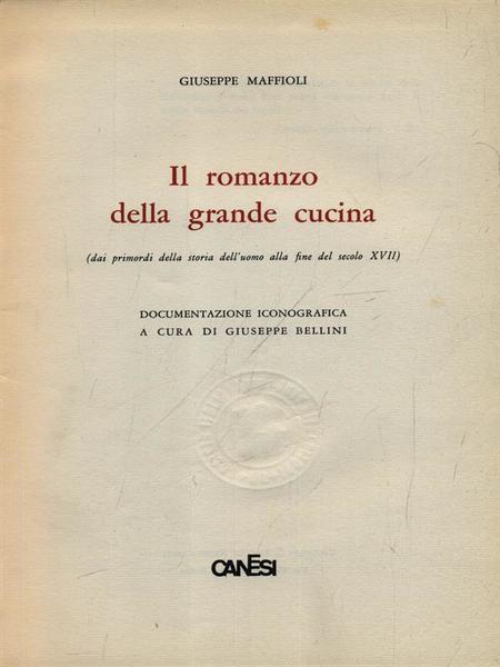 Il romanzo della grande cucina
