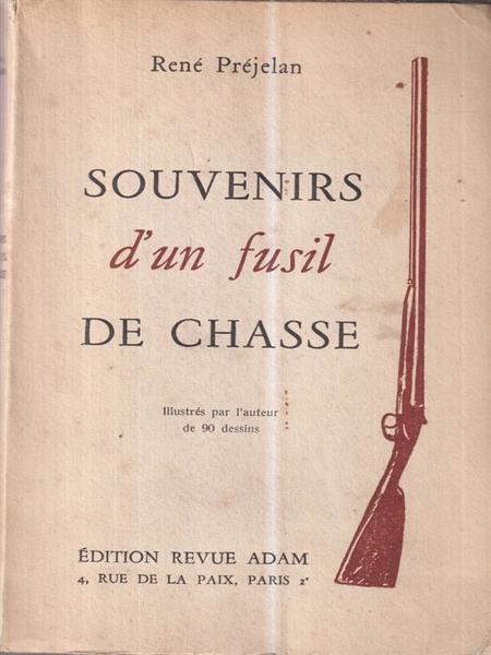 Souvenirs d'un fusil de chasse