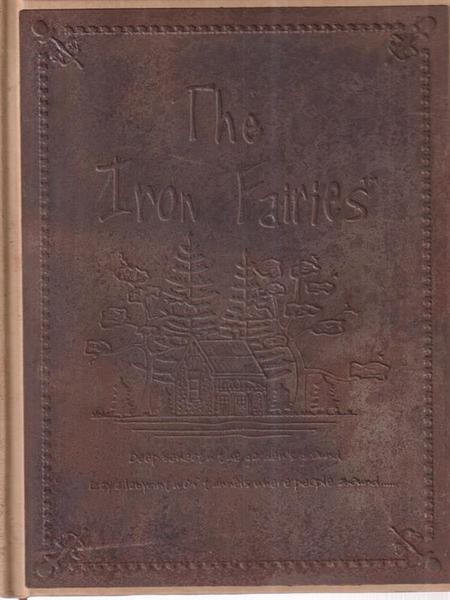 The Iron Fairies. Le fate del ferro. Vol. 1