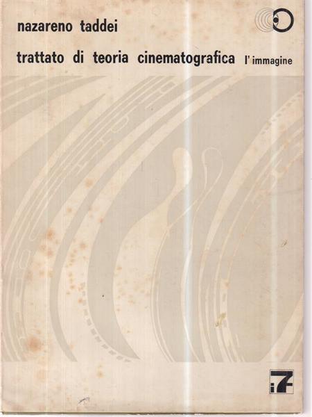 Trattato di teoria cinematografica. L'immagine