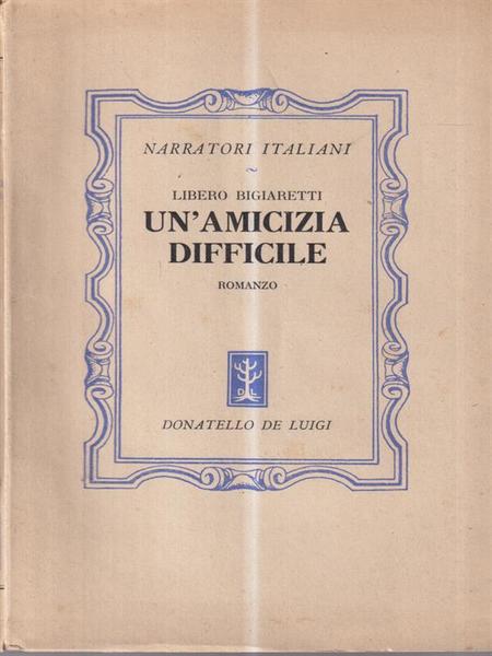 Un' amicizia difficile
