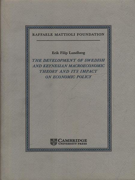 The development of Swedish and keynesian macroeconomic theory