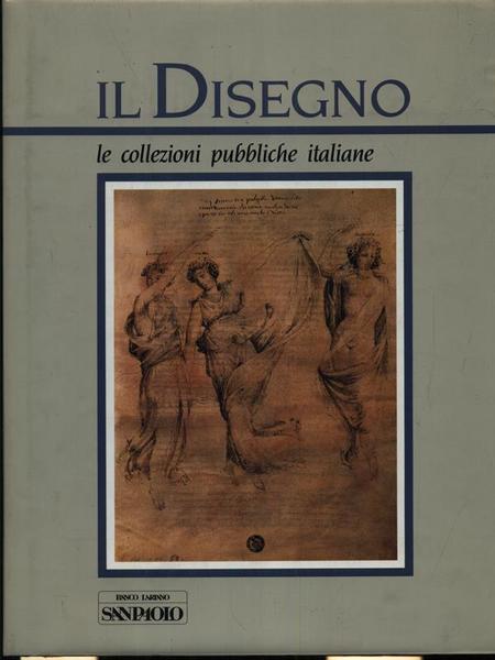 Il disegno le collezioni pubbliche italiane