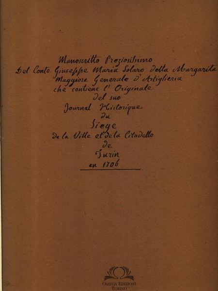 Manoscritto preziosissimo del Conte Giuseppe Solaro della Margherita