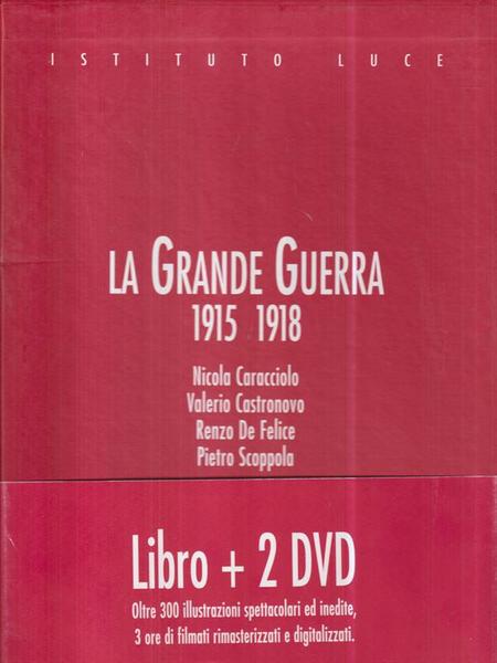 La grande guerra 1915-1918