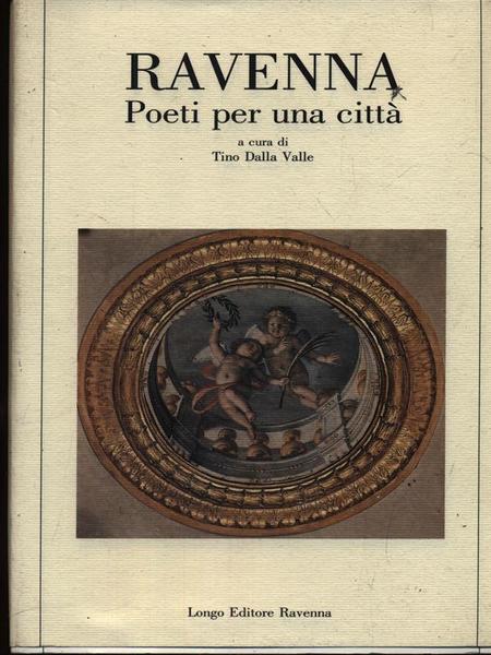 Ravenna poeti per una citta'