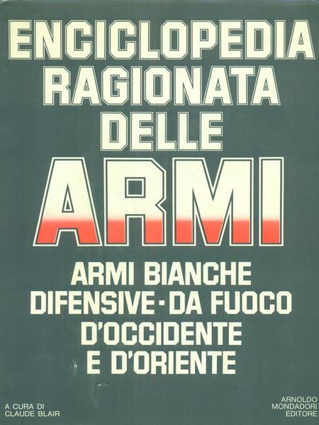 Enciclopedia ragionata delle Armi