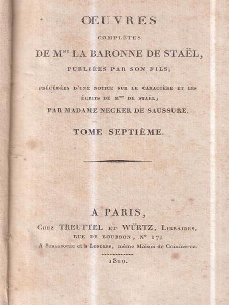 Oeuvres de madame la baronne de Stael, publiees par son …