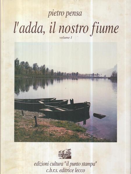 L'Adda, il nostro fiume 3 voll