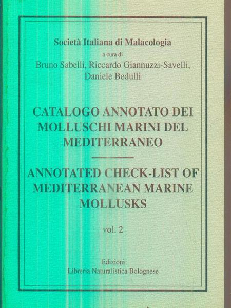 Catalogo annotato dei molluschi marini del Mediterraneo. 3 vv