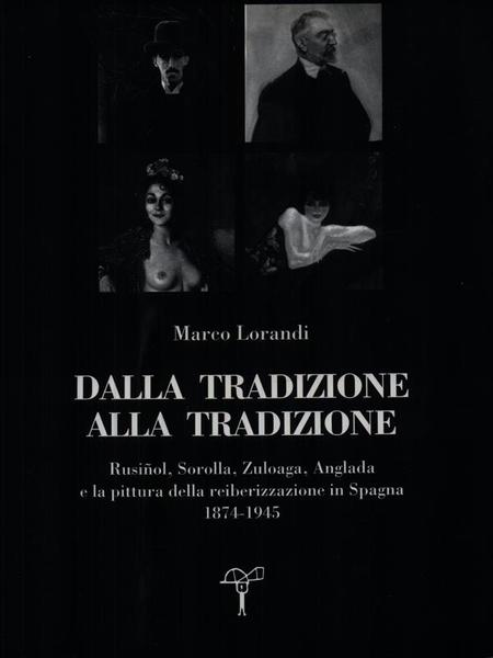 Dalla tradizione alla tradizione